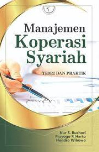 Image of Manajemen Koperasi Syariah Teori dan Praktik