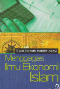Image of Menggagas ilmu ekonomi islam
